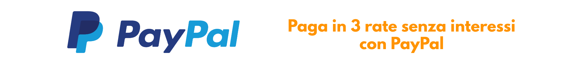 Paga in 3 rate senza interessi con PayPal